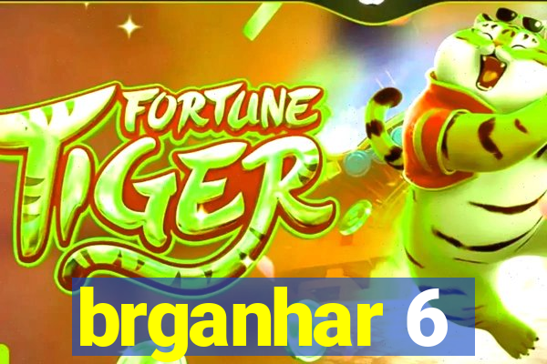 brganhar 6